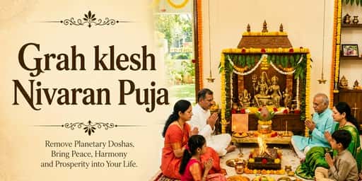 Grah Klesh Nivaran Puja